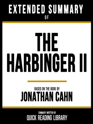 cover image of Extended Summary--The Harbinger II